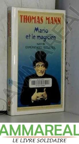 Thomas Mann Mario Magicien Expériences Occultes Abebooks - 
