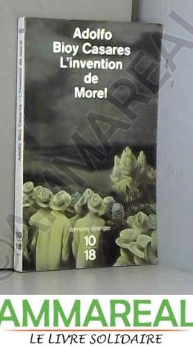 The Invention of Morel by Adolfo Bioy Casares The Invention of Morel by Adolfo Bioy Casares
