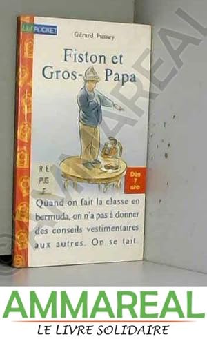 Fiston et Gros-Papa by Gérard Pussey: Bon Softcover (1994) | Ammareal