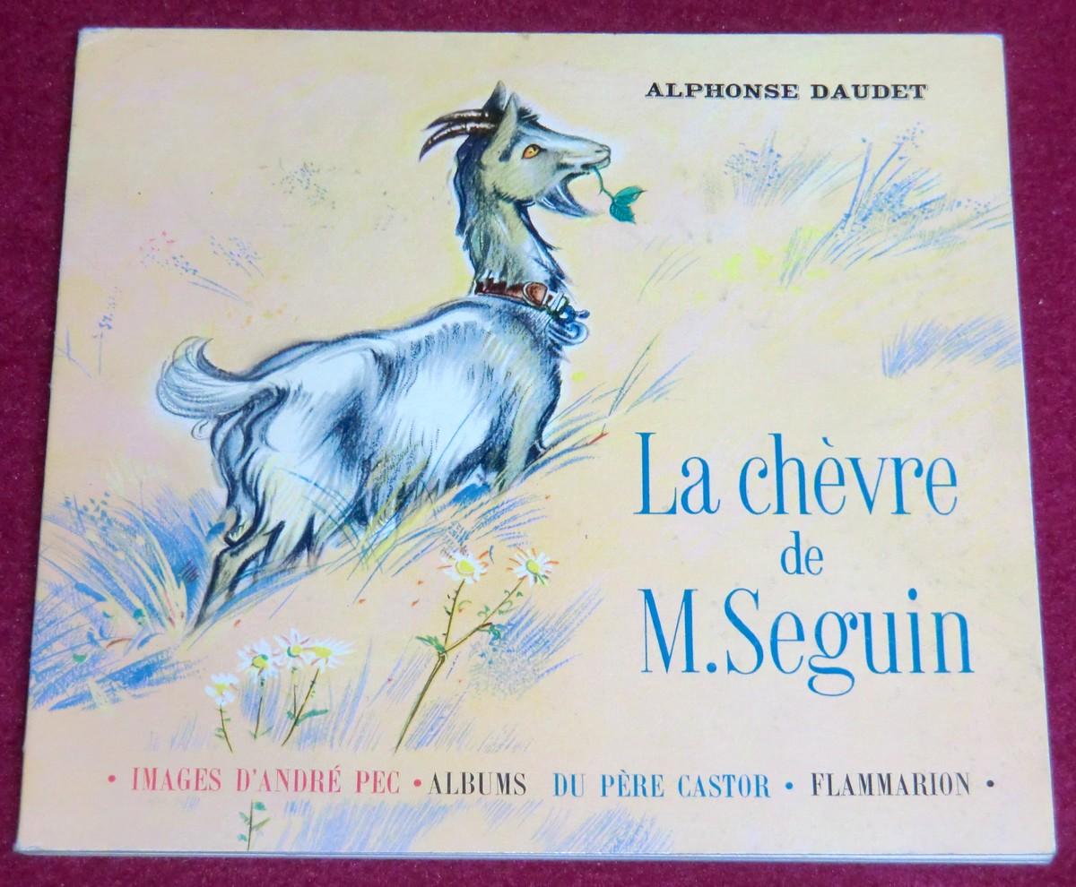 LA CHEVRE DE M. SEGUIN par DAUDET Alphonse: (1960) | LE BOUQUINISTE