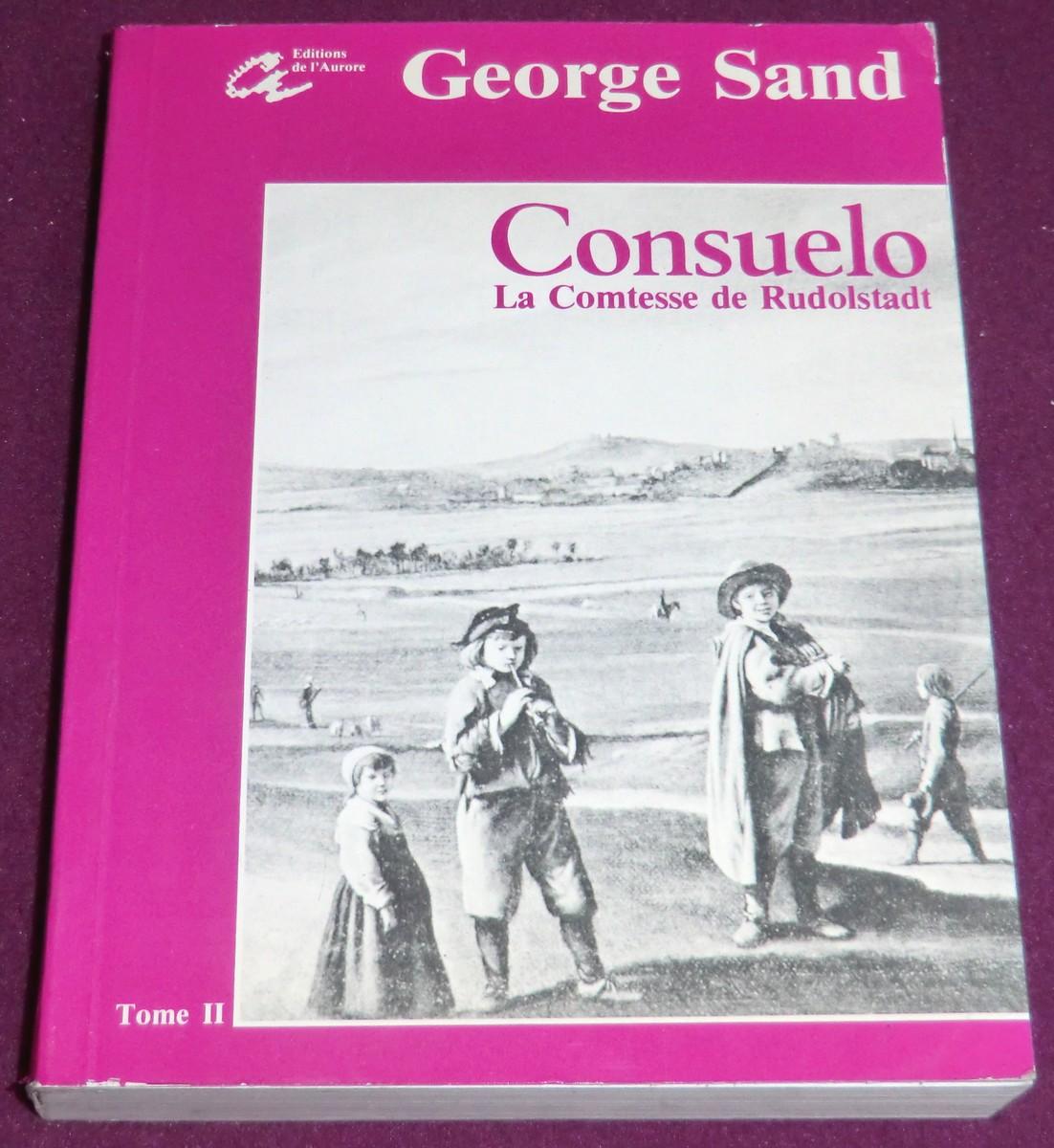 Consuelo la comtesse de Rudolstadt tome 1