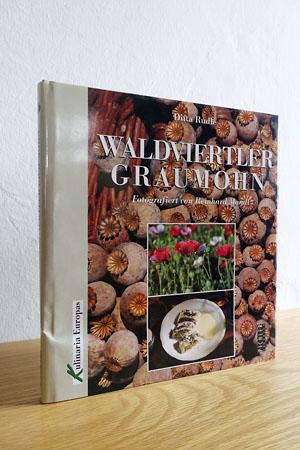 Waldviertler Graumohn (Kulinria Europas Band 5)