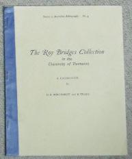 The Roy Bridges Collection in the University of Tasmania - A Catalogue