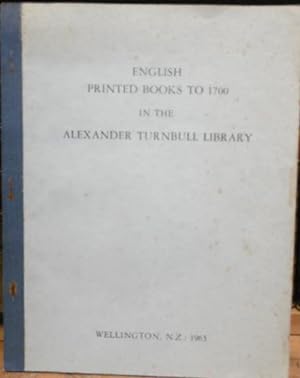 English Printed Books to 1700 in the Alexander Turnbull Library