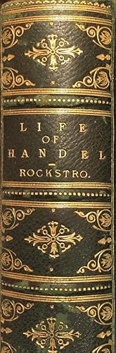 The Life of George Frederick Handel