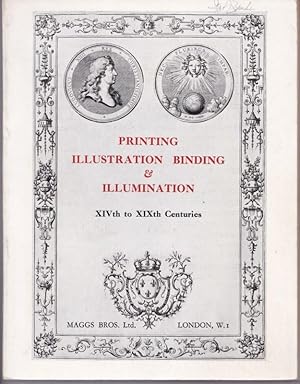 Printing, Illustration Binding & Illumination XIVth to XIXth Centuries