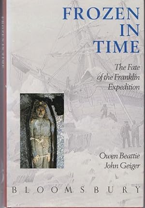 Frozen in Time. The Fate of the Franklin Expedition