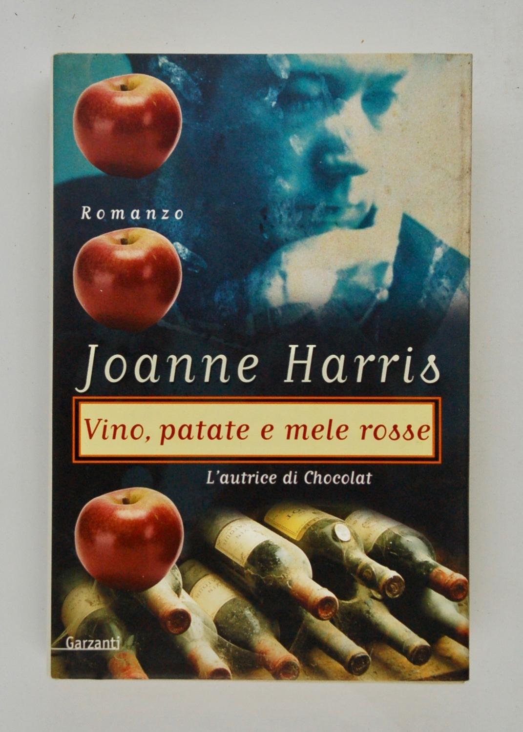 Vino, patate e mele rosse - Harris, Joanne