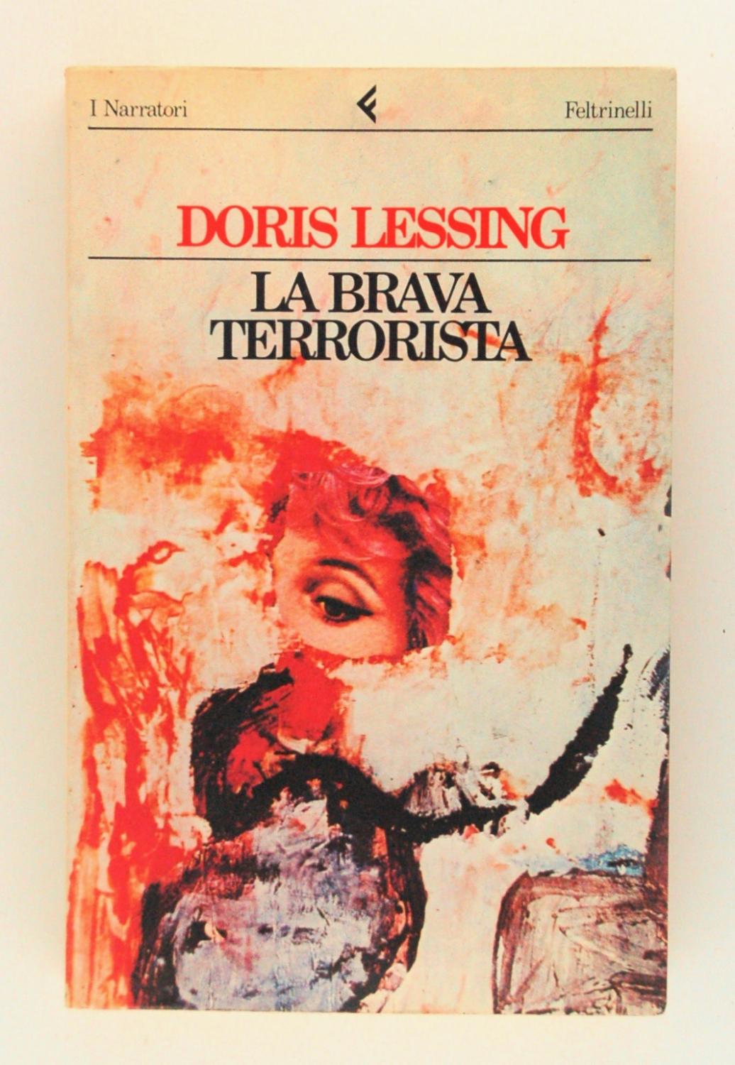 La brava terrorista - Lessing, Doris