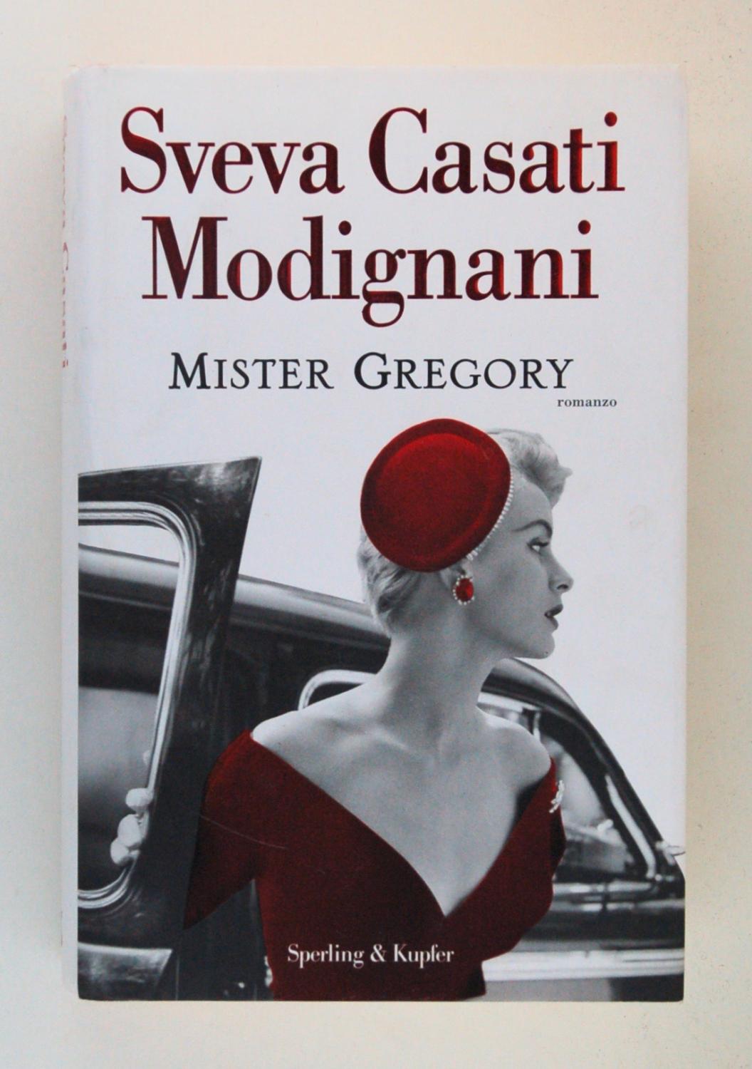Mister Gregory - Sveva Casati Modigliani