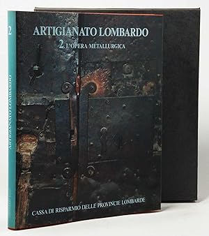 Artigianato Lombardo vol. 2 L'opera metallurgica