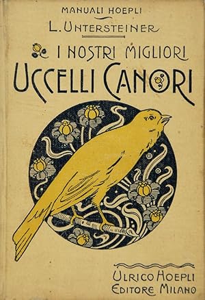 I nostri migliori uccelli canori