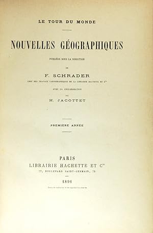 Nouvelles Géographiques publiées sous la direction de F. Schrader (Première année)