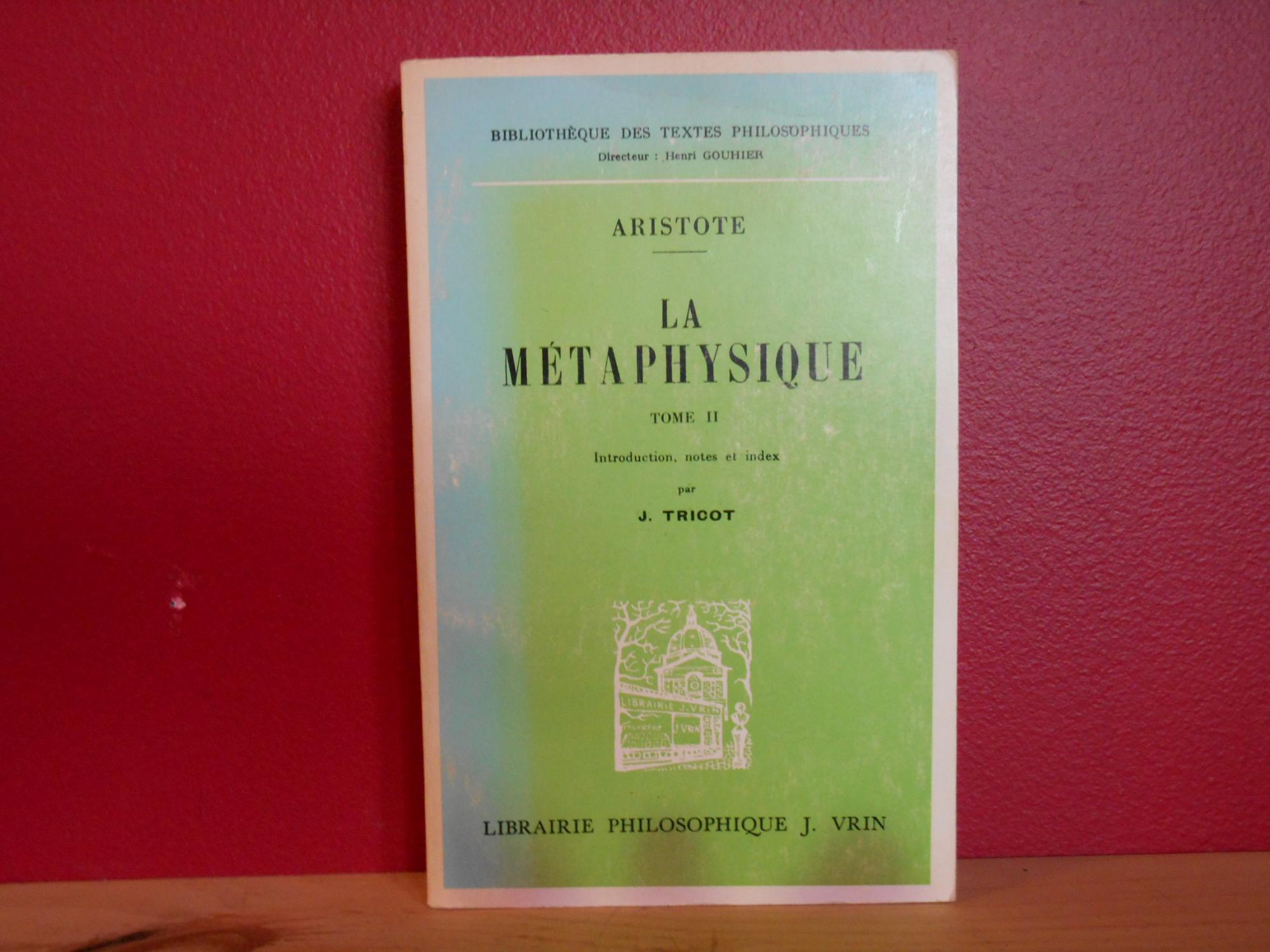 Aristote La métaphysique tome 2 by Tricot, J; Aristote: Bonne Condition ...