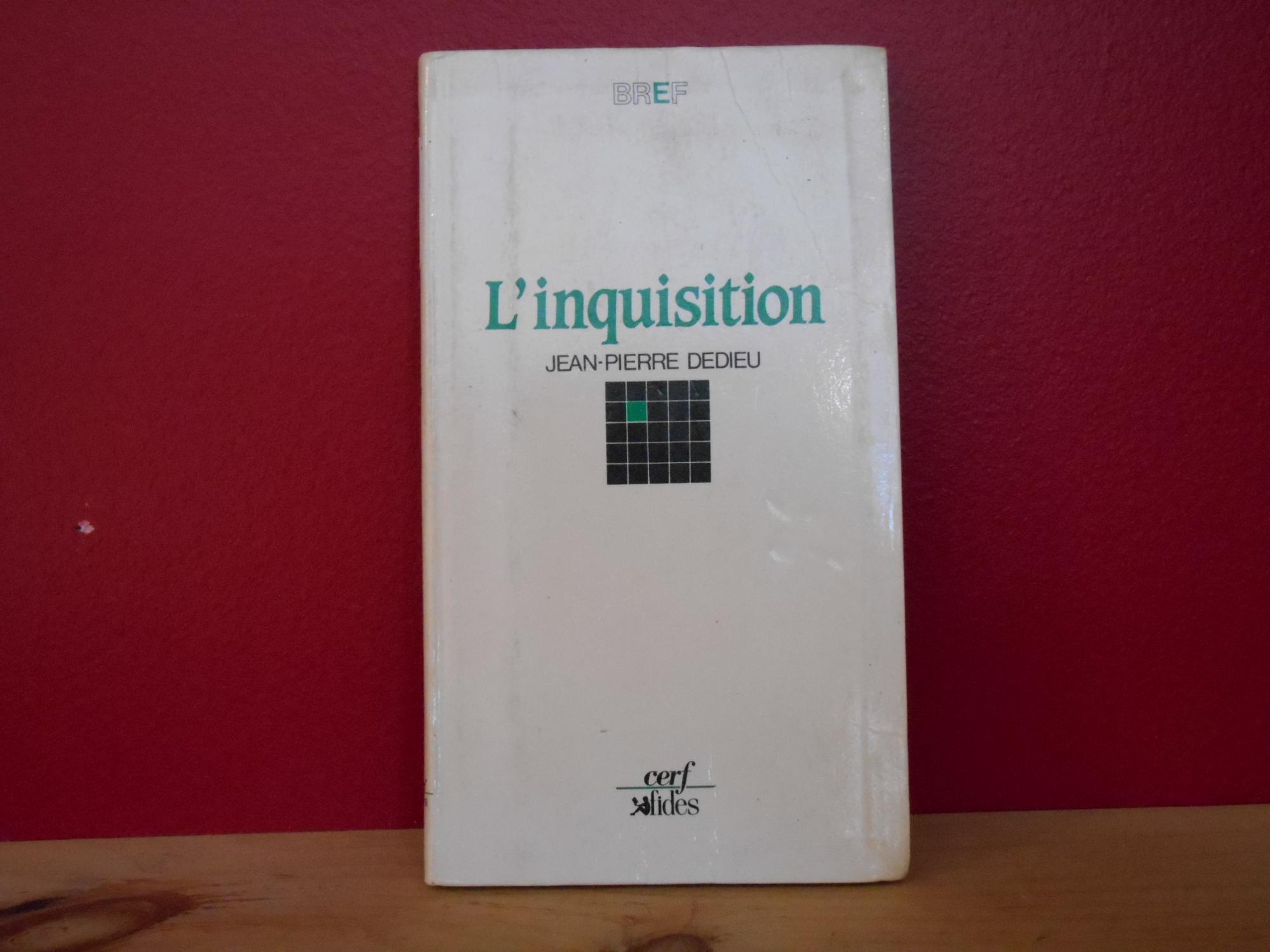 L'Inquisition - Dedieu, Jean-Pierre