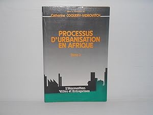 Processus D'urbanisation En Afrique tome II