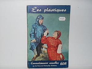 Connaissances Usuelles: Les Plastiques #608