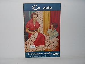 Connaissances Usuelles: La Soie #609