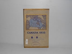 Canada 1935: Manuel Officiel Des Conditions Présentes et Des Progrès Récents