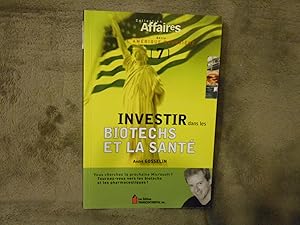 L'Amerique boursiere tome 7 INVESTIR DANS LES BIOTECHS ET LA SANTE