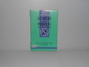 Le Siècle De Périclès : Que sais-je? 347