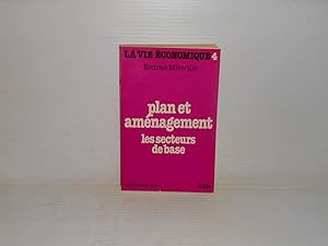 La Vie Economique 4: Plan et Aménagement Les Secteurs De Base