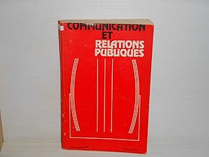 COMMUNICATION ET RELATIONS PUPLIQUES