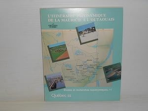 Itineraire toponymique de la Mauricie a l'Outaouais Etudes et recherches toponymiques 11