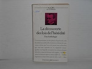 LA DECOUVERTE DES LOIS DE L'HEREDITE: Une Anthologie