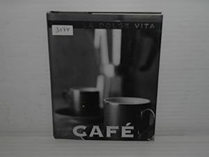 Café; La dolce vita