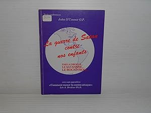 La guerre de Satan contre nos enfants