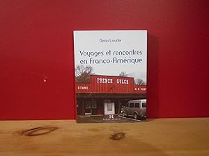 Voyages et Rencontres en Franco-Amerique