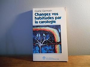 Changez vos habitudes par la carologie