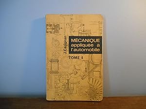 MECANIQUE APPLIQUEE A L'AUTOMOBILE TOME 4