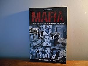 MAFIA ; L'HISTOIRE COMPLETE DU CRIME ORGANISE