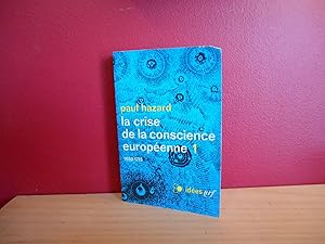 LA CRISE DE LA CONSCIENCE EUROPEENNE TOME 1