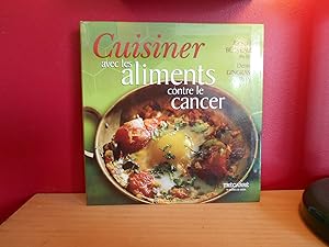 CUISINER AVEC LES ALIMENTS CONTRE LE CANCER