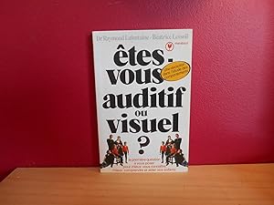 Etes-Vous Auditif ou Visuel