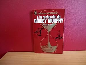 A LA RECHERCHE DE BRIDEY MURPHY