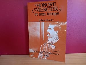 HONORE MERCIER ET SON TEMPS TOME 2