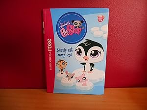 LITTLEST PETSHOP T.2 ; BASILE EST COMPLEXE