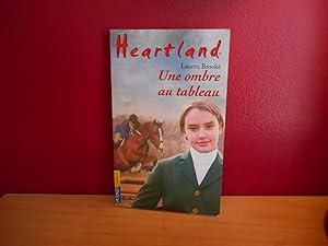 HEARTLAND T.10 ; UNE OMBRE AU TABLEAU