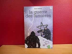 LA GUERRE DES LUMIERES