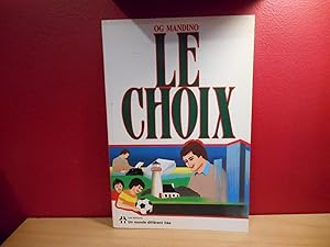 LE CHOIX