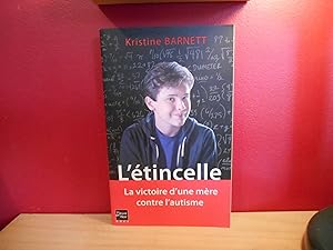 L'ETINCELLE LA VICTOIRE D'UNE MERE CONTRE L'AUTISME