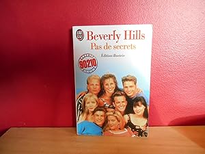 BEVERLY HILLS , 90210 PAS DE SECRETS