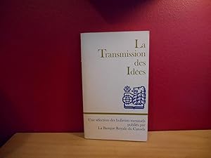 LA TRANSMISSION DES IDEES