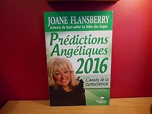 PREDICTIONS ANGELIQUES 2016, L'ANNEE DE LA CONSCIENCE