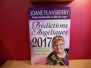 PREDICTIONS ANGELIQUES 2017, L'ANNEE DE LA SPIRITUALITE