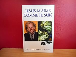 J'ESUS M'AIME COMME JE SUIS